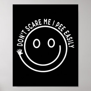 Poster Ne m'E pas Je Pee Facilement