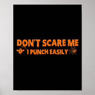Poster Ne m'E pas Je punche facilement drôle Halloween Ma