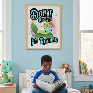 Poster Ne m'embête pas, je lis des enfants de chenille