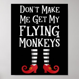 Poster Ne m'oblige pas à prendre mes singes volants au co