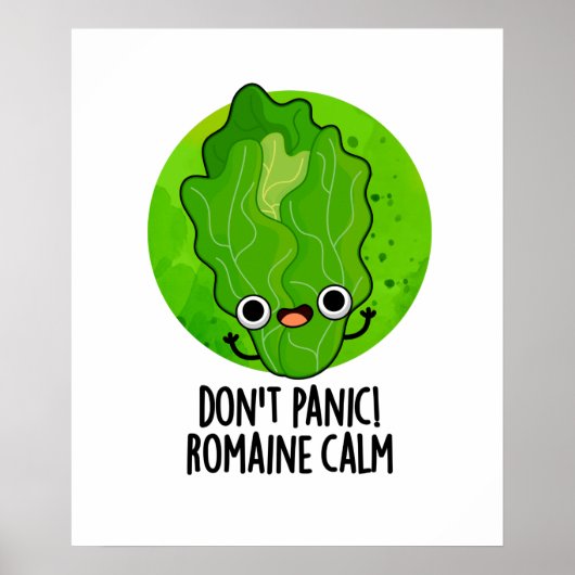 Poster Ne paniquez pas Romaine Calm Funny Veggie Pun (Devant)