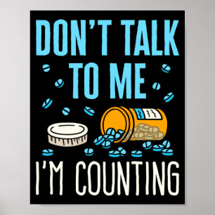 Poster Ne Parlez Pas Je Compte Pharmacien Pharmacie
