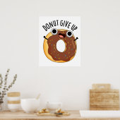 Poster Ne pas abandonner le jeu de nourriture amusant (Cuisine)