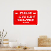 Poster Ne Pas Alimenter Les Programmeurs (Cuisine)