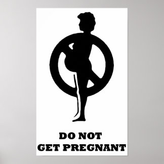 Poster Ne pas être enceinte