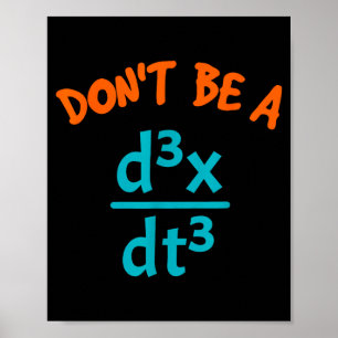 Poster Ne pas faire le crétin avec les maths et la physiq