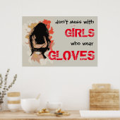 Poster Ne pas gâcher avec les filles qui portent des gant (Cuisine)