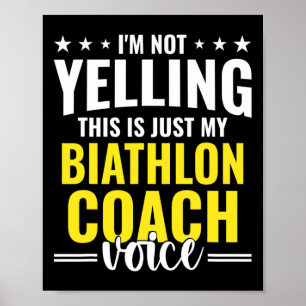 Poster Ne pas hurler Biathlon Entraîneur Voice Funny Biat