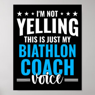Poster Ne pas hurler Biathlon Entraîneur Voice Funny Biat