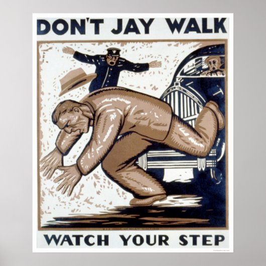 Poster Ne pas Jay Walk 1937 WPA (Devant)