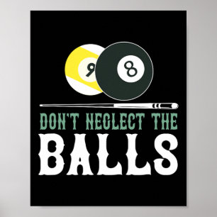 Poster Ne Pas Négliger Funny Billard Pool T Shirt