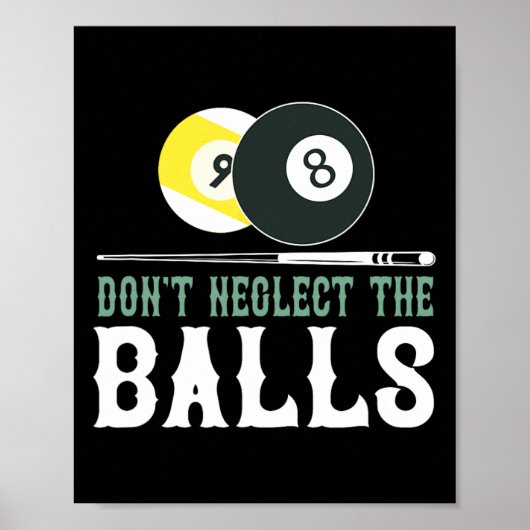 Poster Ne Pas Négliger Funny Billard Pool T Shirt (Devant)
