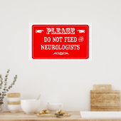 Poster Ne Pas Nourrir Les Neurologues (Cuisine)