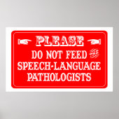 Poster Ne Pas Nourrir Les Pathologistes De La Langue De L (Devant)