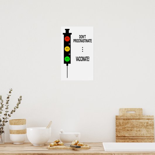 Poster Ne pas procrastiner ... Vacciner! (Cuisine)