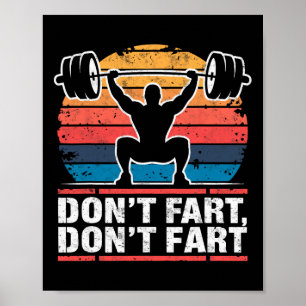 Poster Ne pète pas Funny Gym Weightlift Joke Powerlifte