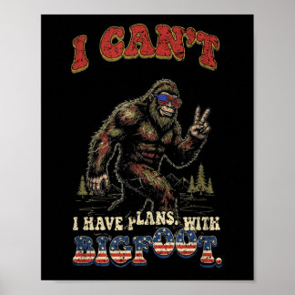 Poster Ne peut avoir de projets avec bigfootdrôle patriot