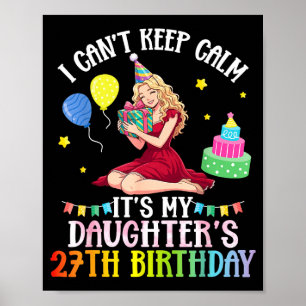 Poster Ne peux pas rester calme 27ème anniversaire fille 