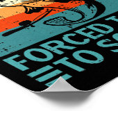 Poster Né Pour Aller Pêcher École Forcée (Coin)