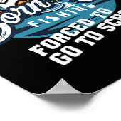 Poster Né Pour Aller Pêcher Forced School Funny Fishing B (Coin)