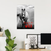 Poster Né pour être Wild Black & White Running Horse (Bureau à domicile)