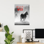 Poster Né pour être Wild Black & White Running Horses (Bureau à domicile)