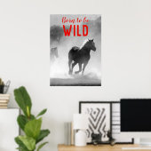 Poster Né pour être Wild Black & White Running Horses (Bureau à domicile)