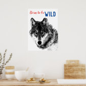 Poster Né pour être Wild Black & White Wolf Motivational (Cuisine)