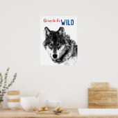 Poster Né pour être Wild Black & White Wolf Motivational (Cuisine)