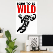 Poster Né pour être Wild Motocross Motorcycle Sport (Bureau à domicile)