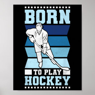 Poster Né pour jouer au hockey