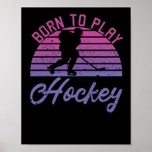Poster Né Pour Jouer Hockey Hockey Hiver Vintage
