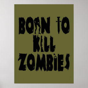 Poster Né pour tuer des zombies