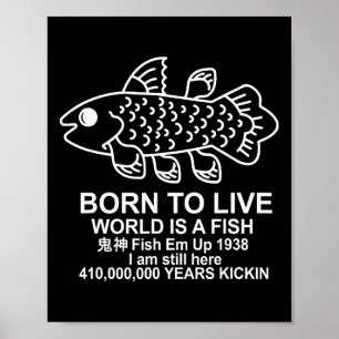 Poster Né Pour Vivre Dans Le Monde Est Un Poisson Coelaca