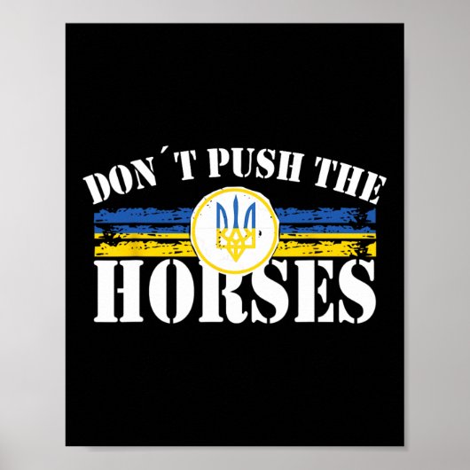 Poster Ne poussez pas les chevaux - Citation drôle de mem (Devant)
