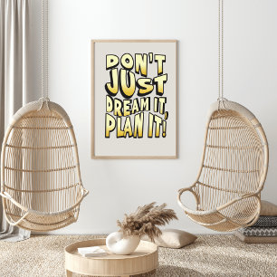 Poster Ne rêvez pas, il le planifie !