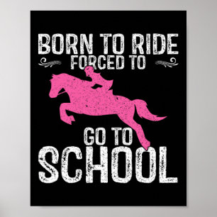 Poster Né Ride Chevaux Cheval Équitation Riding Lover Ret