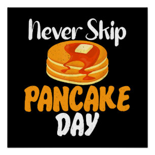Poster Ne sautez jamais le jour des crêpes