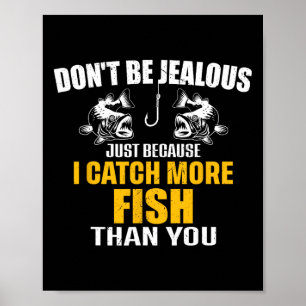 Poster Ne sois pas jaloux simplement parce que j'attrape