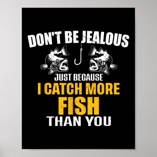 Poster Ne sois pas jaloux simplement parce que j'attrape (Devant)