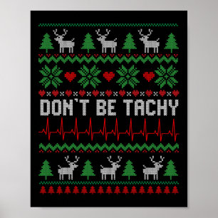Poster Ne sois pas Tachy Cardiac Nurse Vilain Noël Cardia