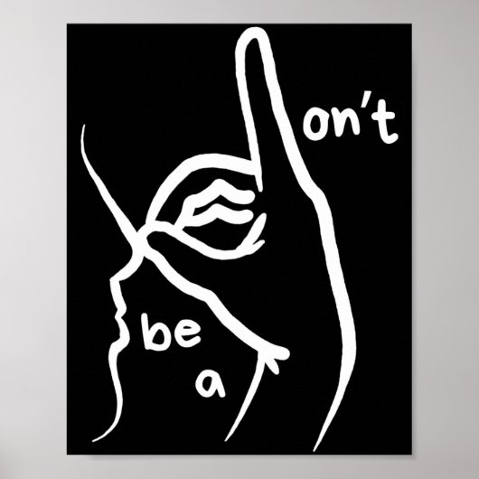 Poster Ne Sois Pas Un D K En Asl (Devant)