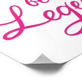 Poster Ne sois pas une dame soit une légende (Coin)