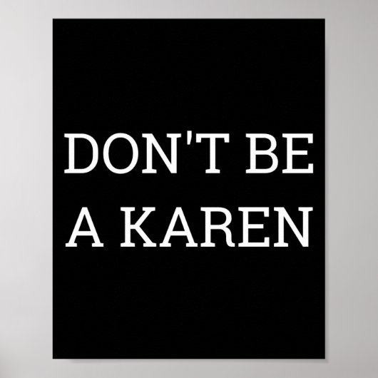 Poster Ne Sois Pas Une Karen Drôle (Devant)