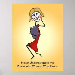 Poster Ne sous-estimez jamais le pouvoir d'une femme qui