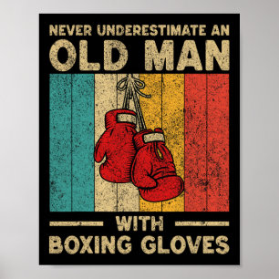 Poster Ne Sous-Estimez Jamais Un Vieux Homme Vintage Boxe