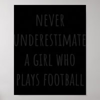 Ne Sous-Estimez Jamais Une Fille Qui Joue Au Footb