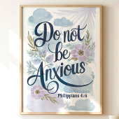 Poster Ne soyez pas anxieux : Philippiens 4:6 Aquarelle A