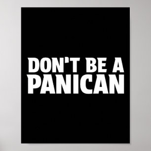Poster Ne soyez pas un panican - Drôle de mème Trump Peur