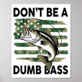 Poster Ne soyez pas un poisson B idiot Camo drapeau améri (Devant)
